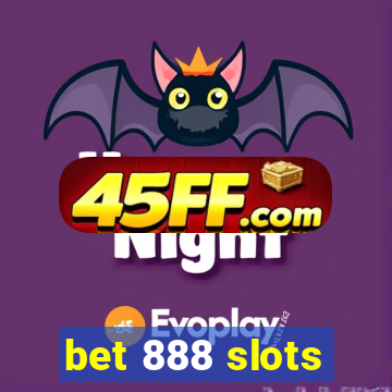 bet 888 slots